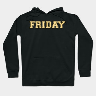 Luxurious Black and Gold Shirt of the Day -- Friday Hoodie